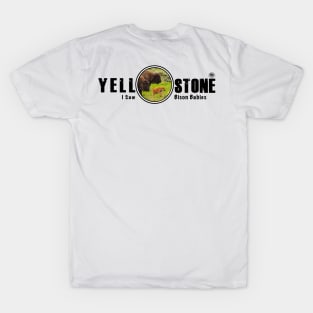 I Saw Bison Babies, Yellowstone National Park T-Shirt